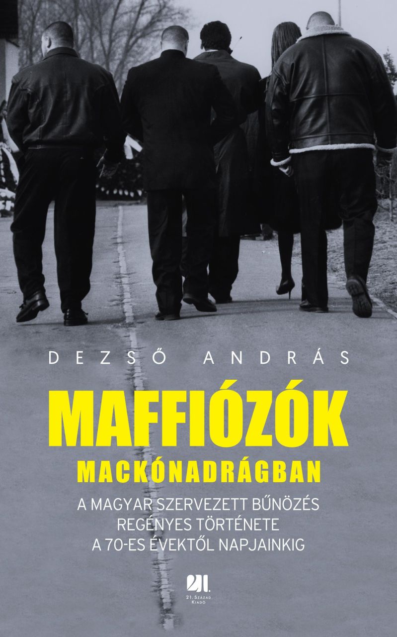 Maffiózók mackónadrágban Maffiózók mackónadrágban