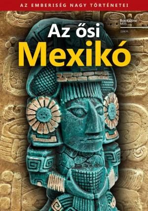 Az ősi mexikó - bookazine midi Az ősi mexikó - bookazine midi