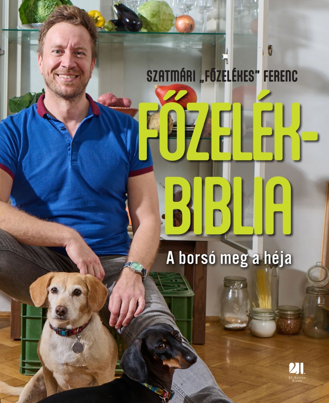 Főzelékbiblia - a borsó meg a héja Főzelékbiblia - a borsó meg a héja