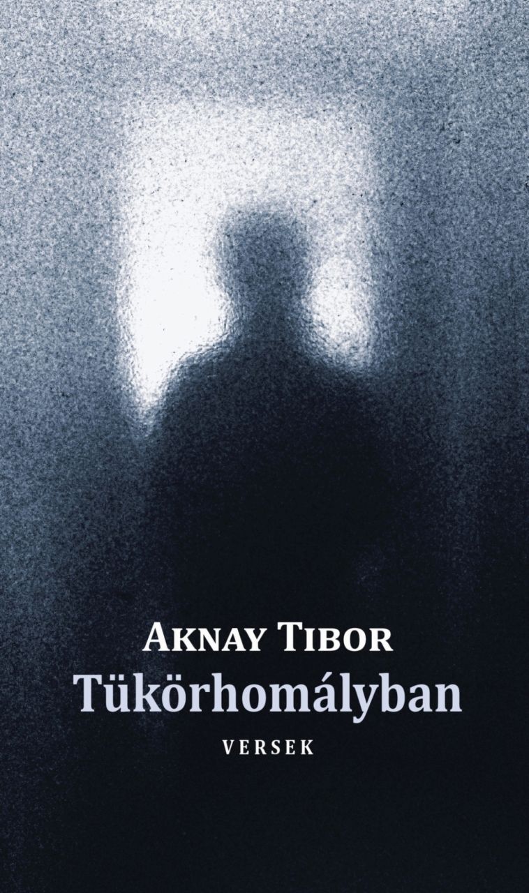 Tükörhomályban - versek Tükörhomályban - versek