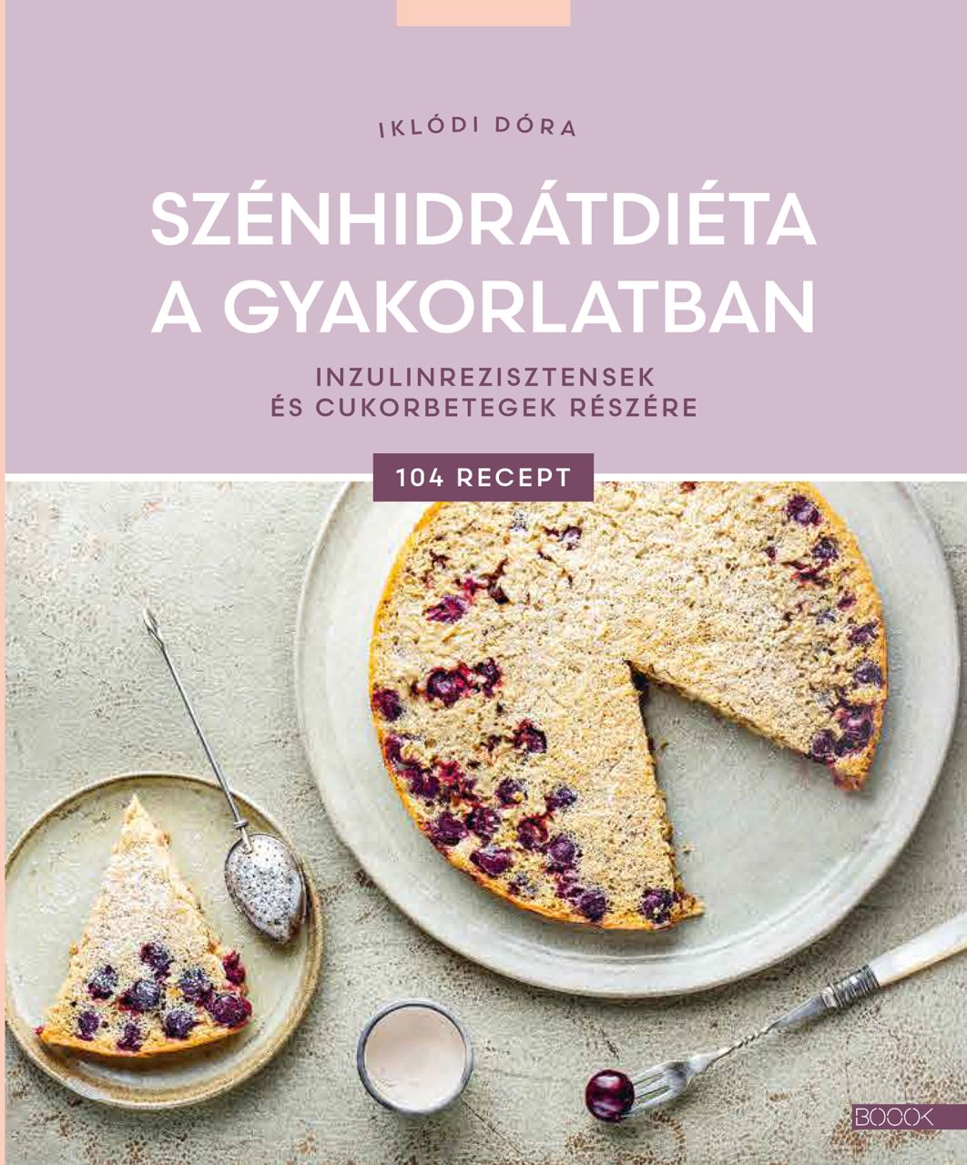Szénhidrátdiéta a gyakorlatban Szénhidrátdiéta a gyakorlatban