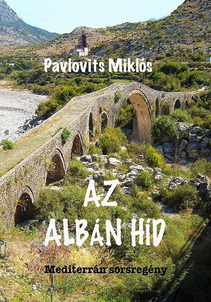 Az albán híd Az albán híd