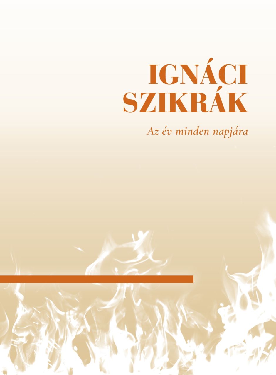 Ignáci szikrák - az év minden napjára Ignáci szikrák - az év minden napjára