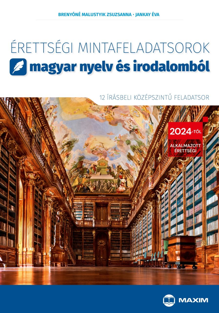 Érettségi mintafeladatsorok magyar nyelv és irodalomból 2024 (12 írásbeli közép. Érettségi mintafeladatsorok magyar nyelv és irodalomból 2024 (12 írásbeli közép.