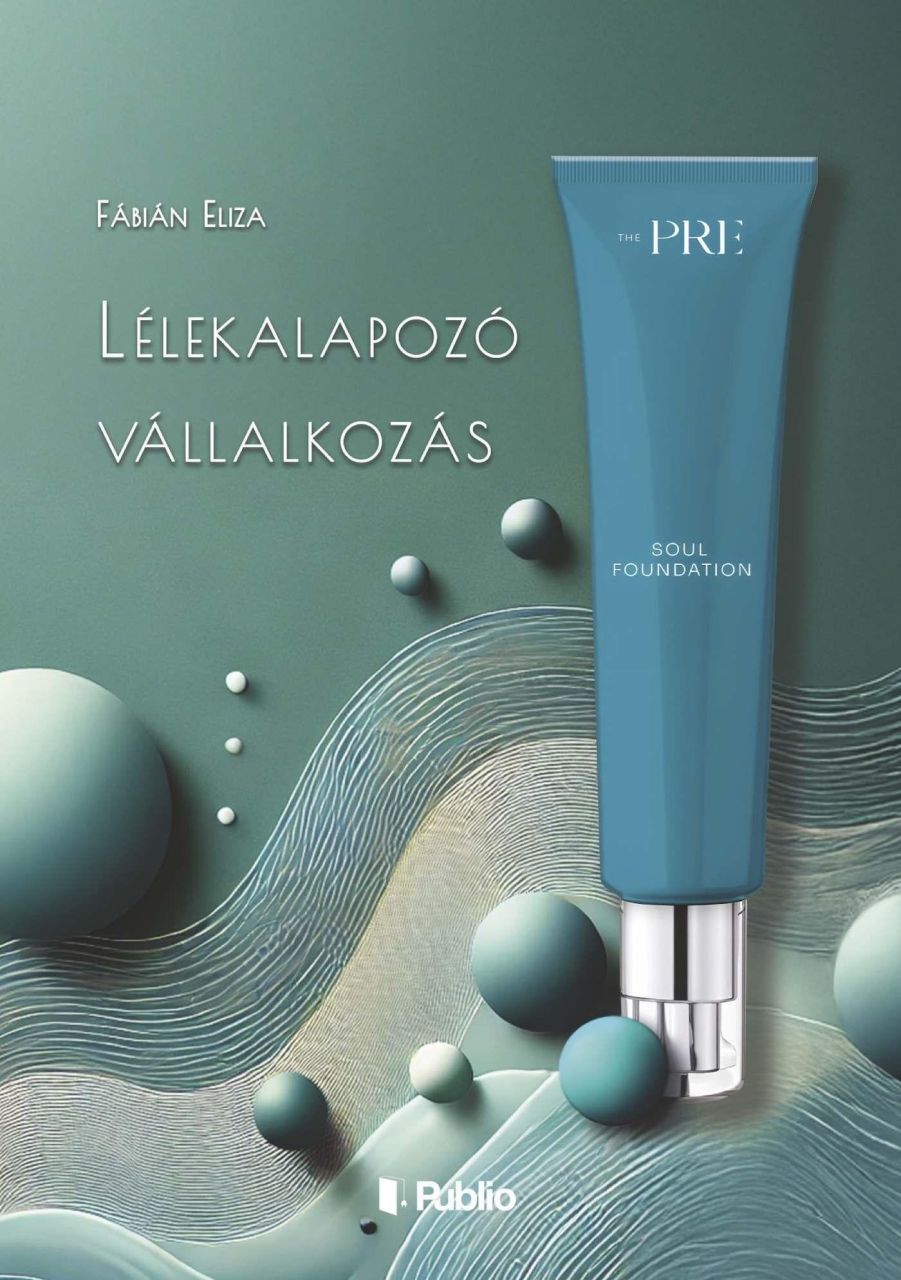 Lélekalapozó vállalkozás Lélekalapozó vállalkozás