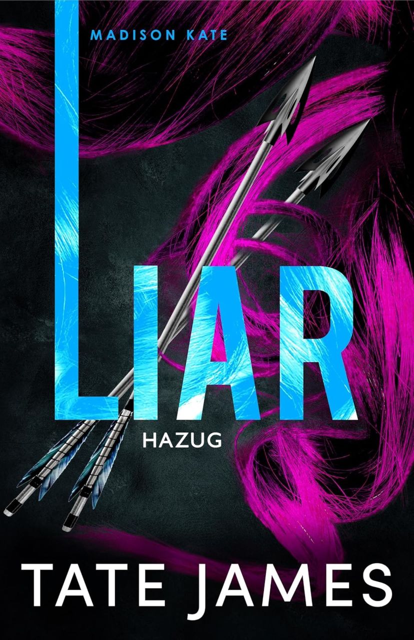 Liar hazug - madison kate Liar hazug - madison kate